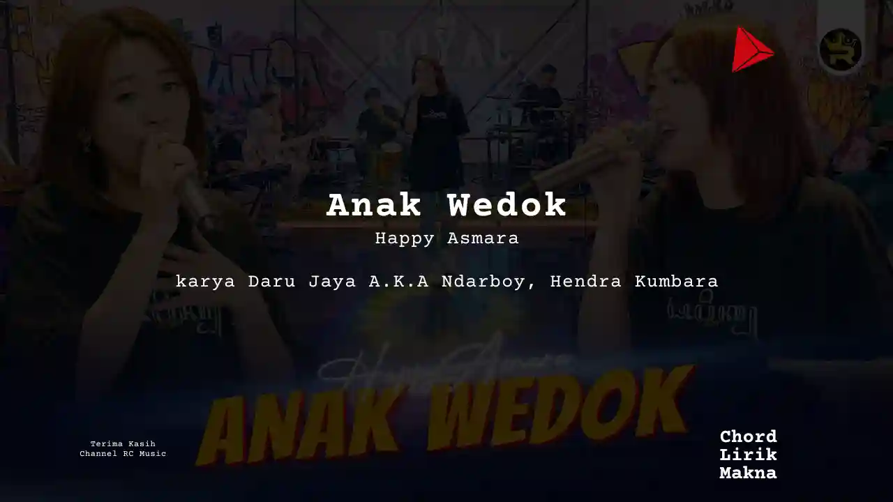 Chord Anak Wedok · Happy Asmara