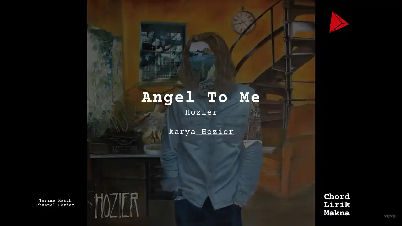 Lirik Angel To Me · Hozier, Chord Gampang & Makna Lagu Lengkap