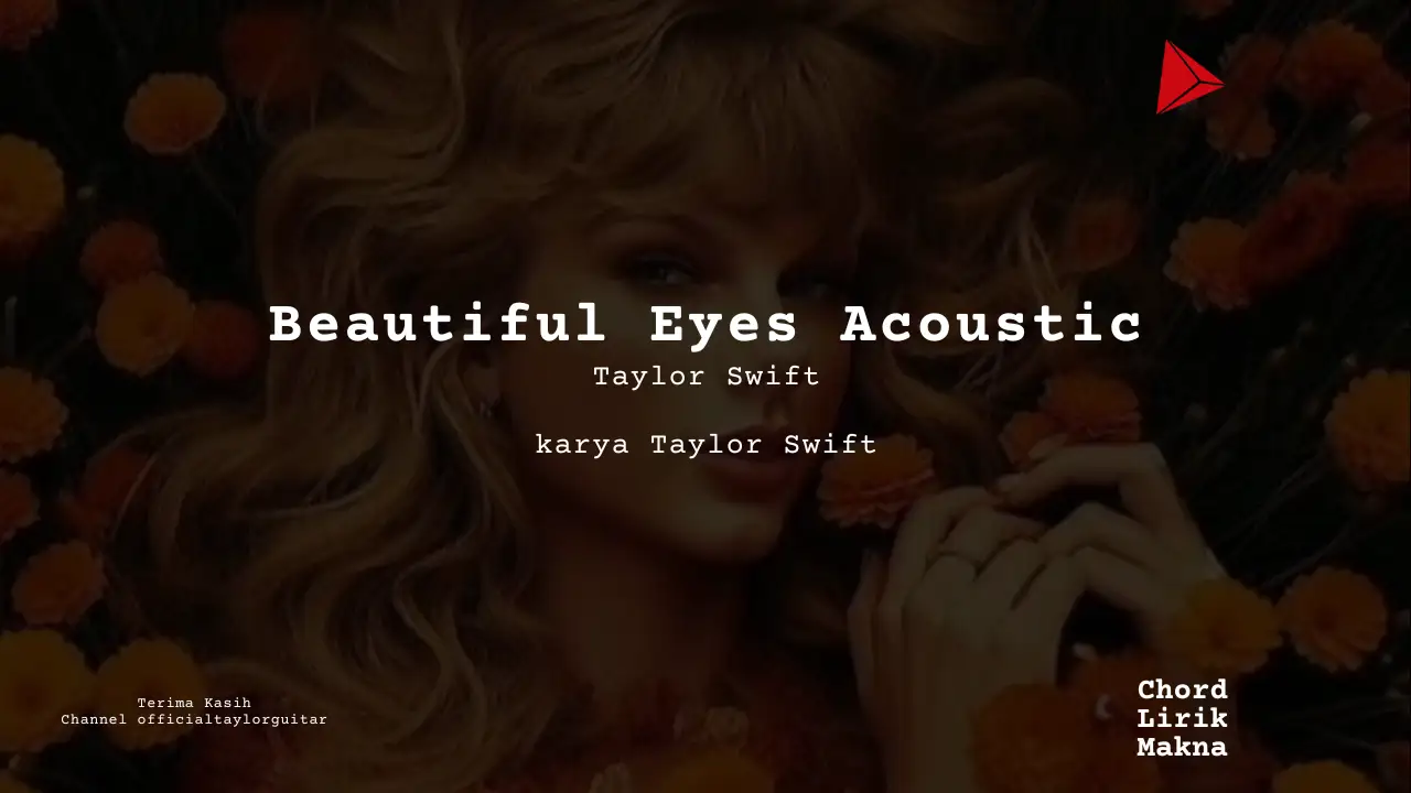 Chord Beautiful Eyes Acoustic · Taylor Swift