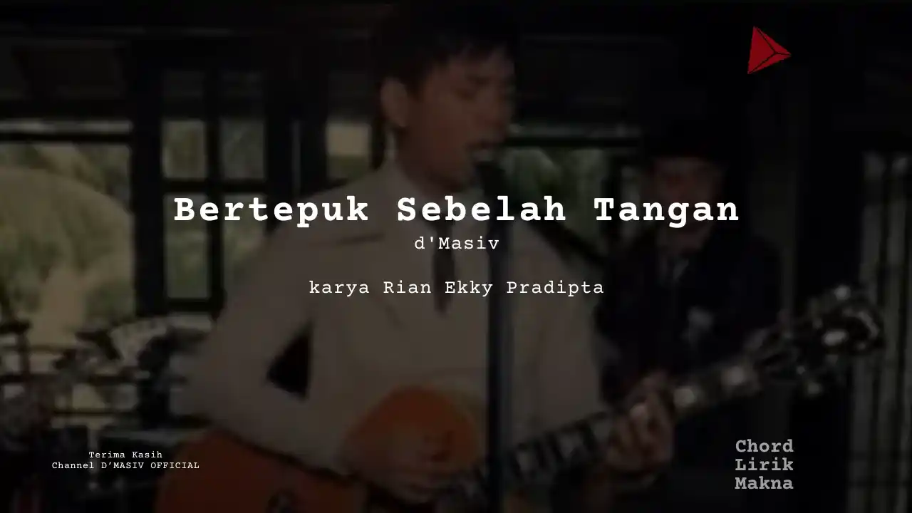 Chord Bertepuk Sebelah Tangan · d’Masiv