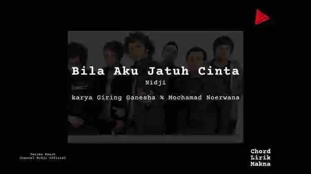 Lirik Bila Aku Jatuh Cinta · Nidji, Chord Gampang & Makna Lagu Lengkap
