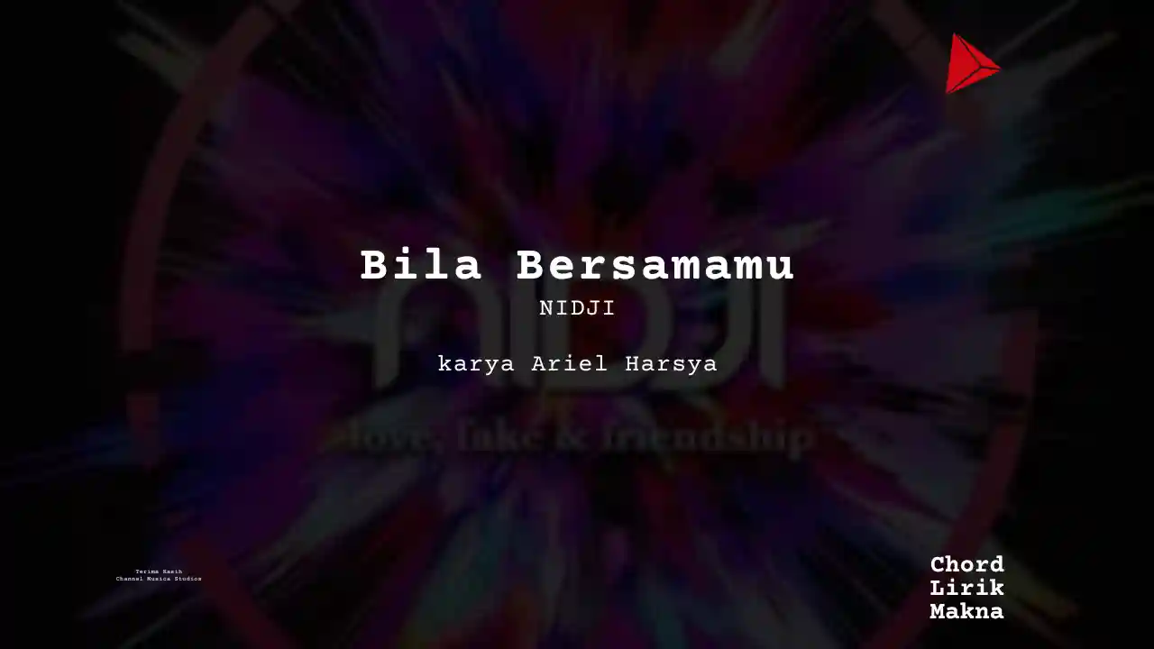 Chord Bila Bersamamu · Nidji