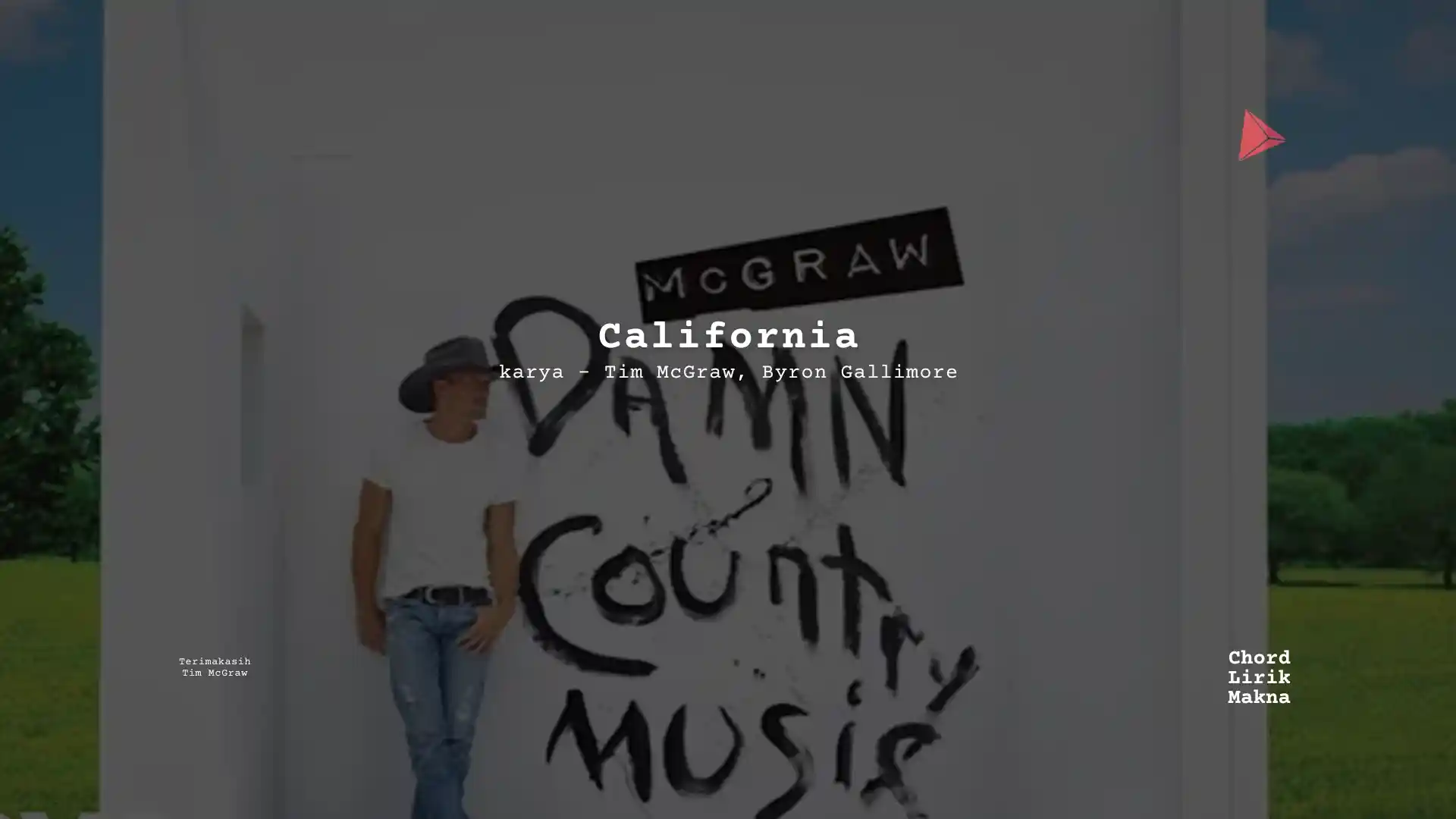 Lirik California · Tim McGraw, Chord Gampang & Makna Lagu Lengkap