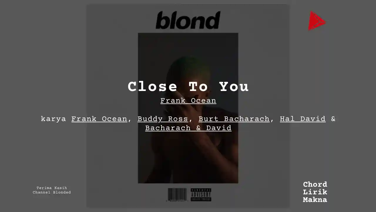 Chord Close To You · Frank Ocean