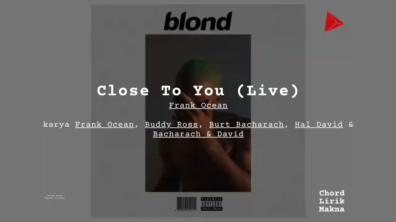 Chord Close To You (Live) · Frank Ocean