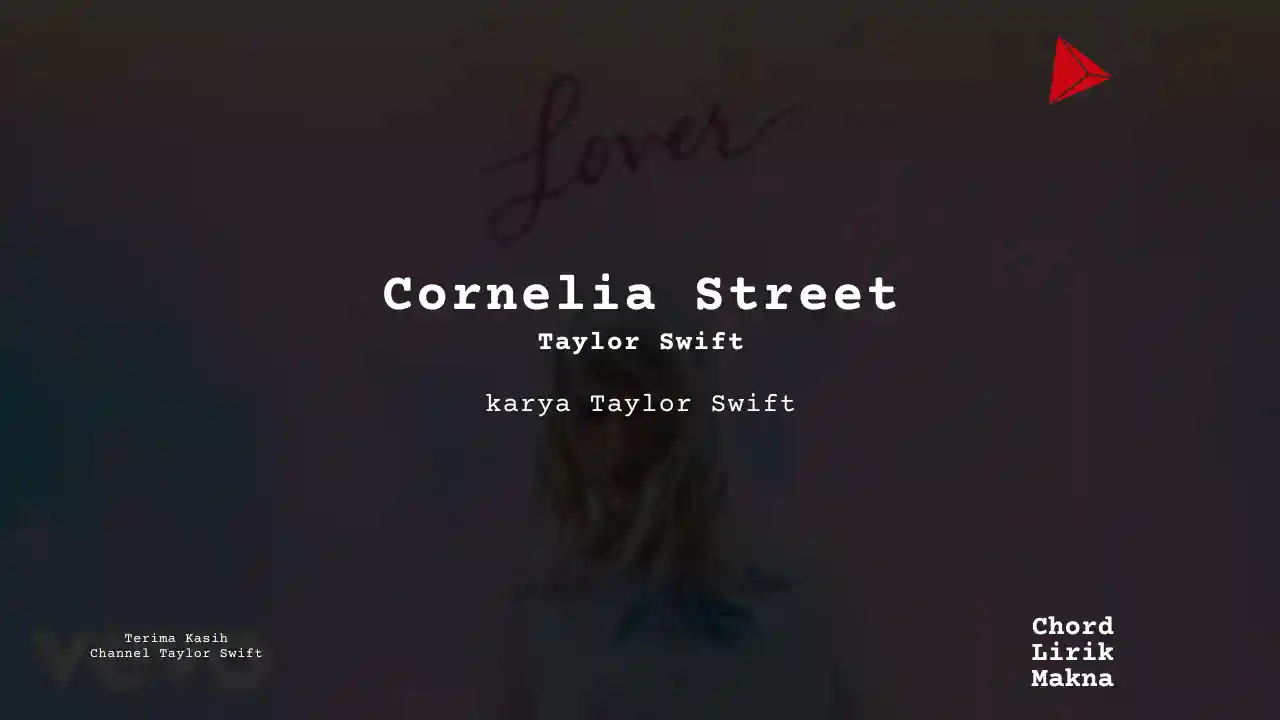 Makna Lagu Cornelia Street · Taylor Swift, Lirik & Chord Gampang Lengkap