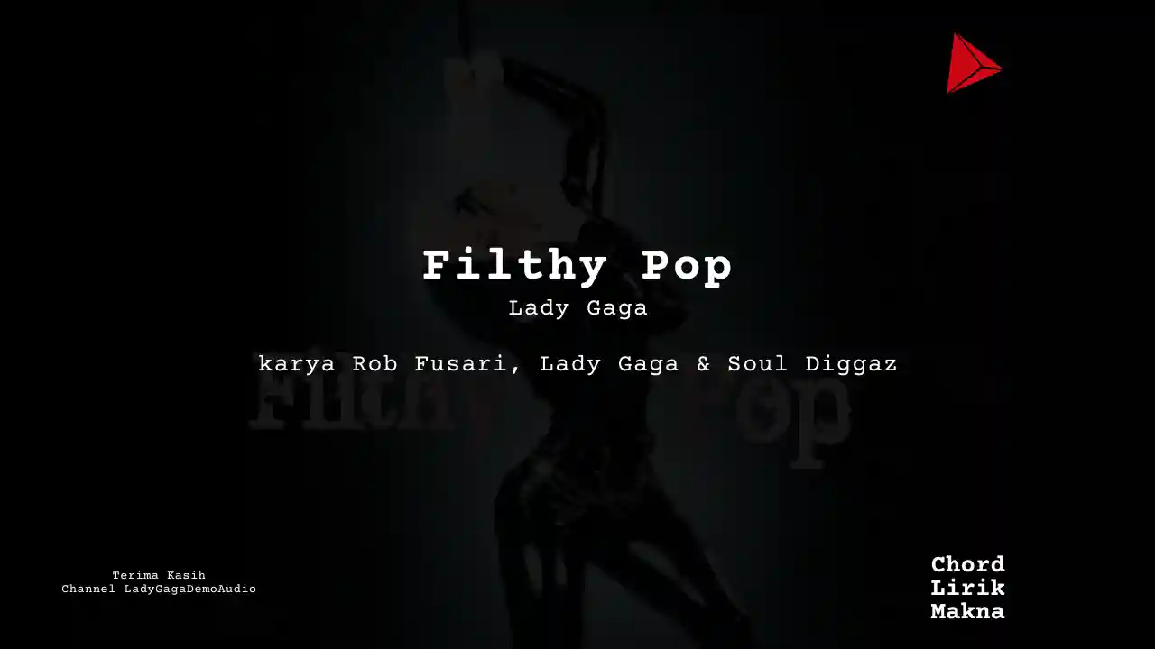 Chord Filthy Pop · Lady Gaga