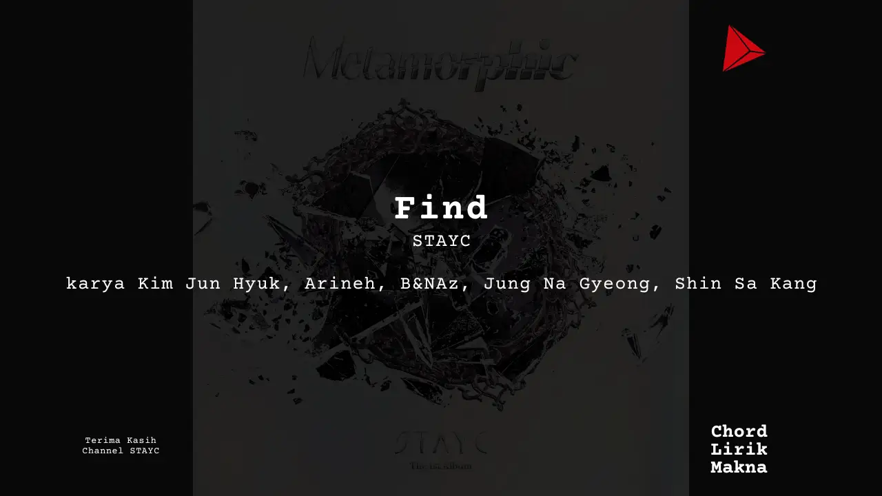 Makna Lagu Find · STAYC, Lirik & Chord Gampang Lengkap