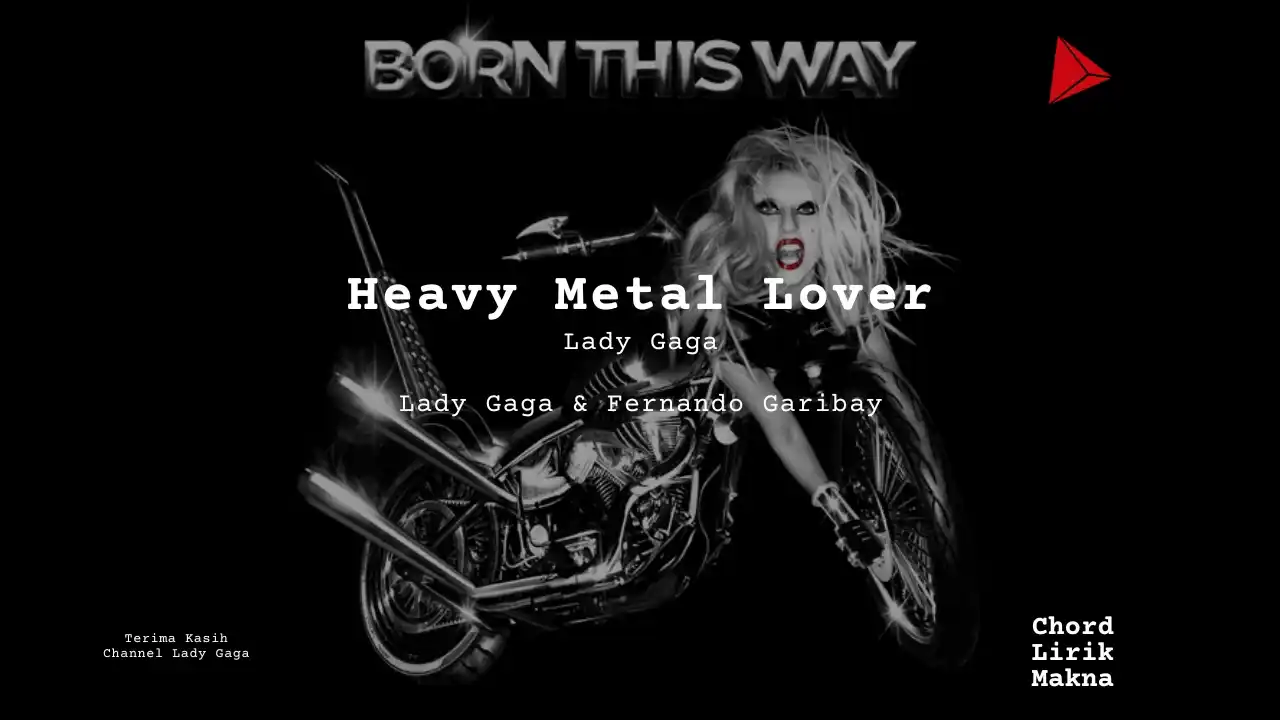 Makna Lagu Heavy Metal Lover · Lady Gaga, Lirik & Chord Gampang Lengkap