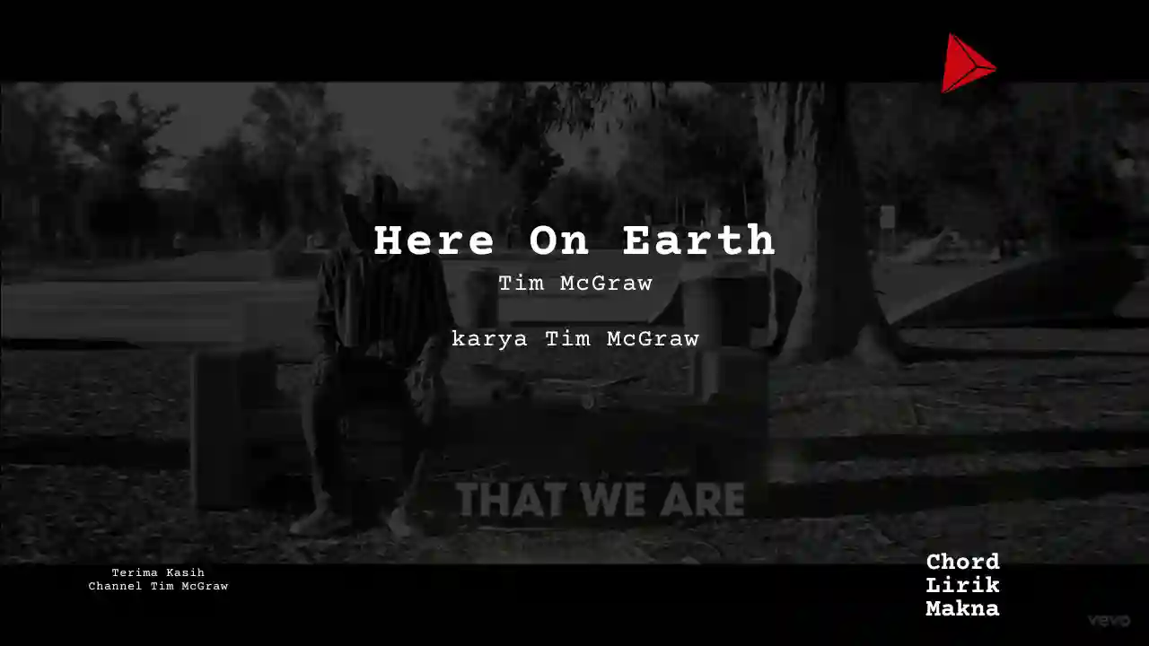 Chord Here On Earth · Tim McGraw