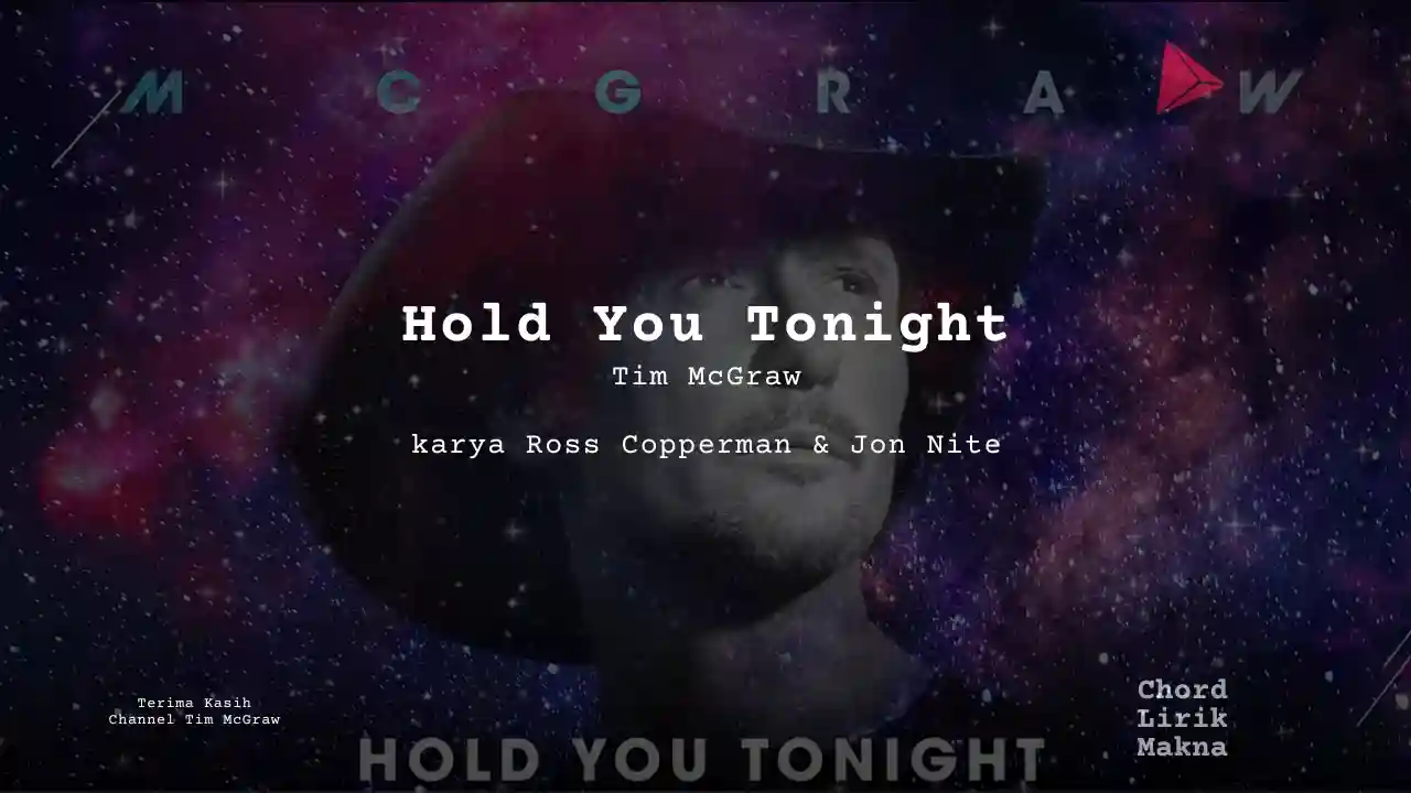 Chord Hold You Tonight · Tim McGraw