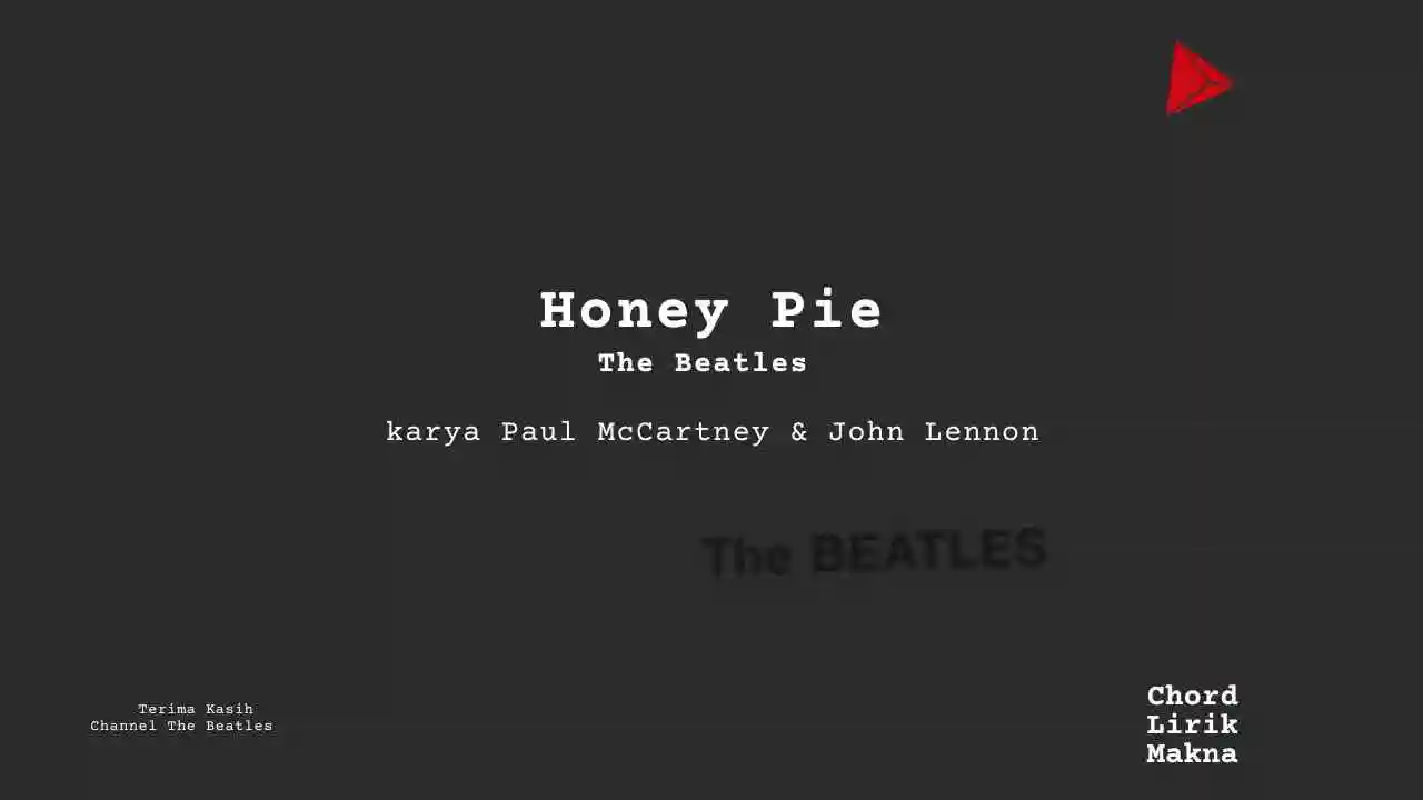 Makna Lagu Honey Pie · The Beatles, Lirik & Chord Gampang Lengkap