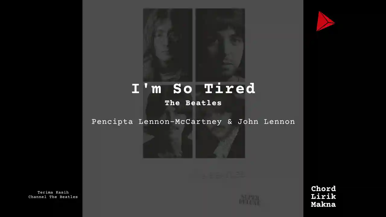 Chord Im So Tired · The Beatles