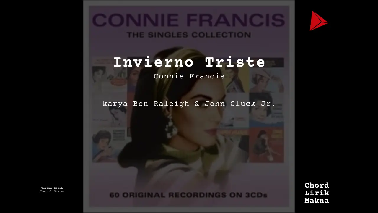 Makna Lagu Invierno Triste · Connie Francis, Lirik & Chord Gampang Lengkap