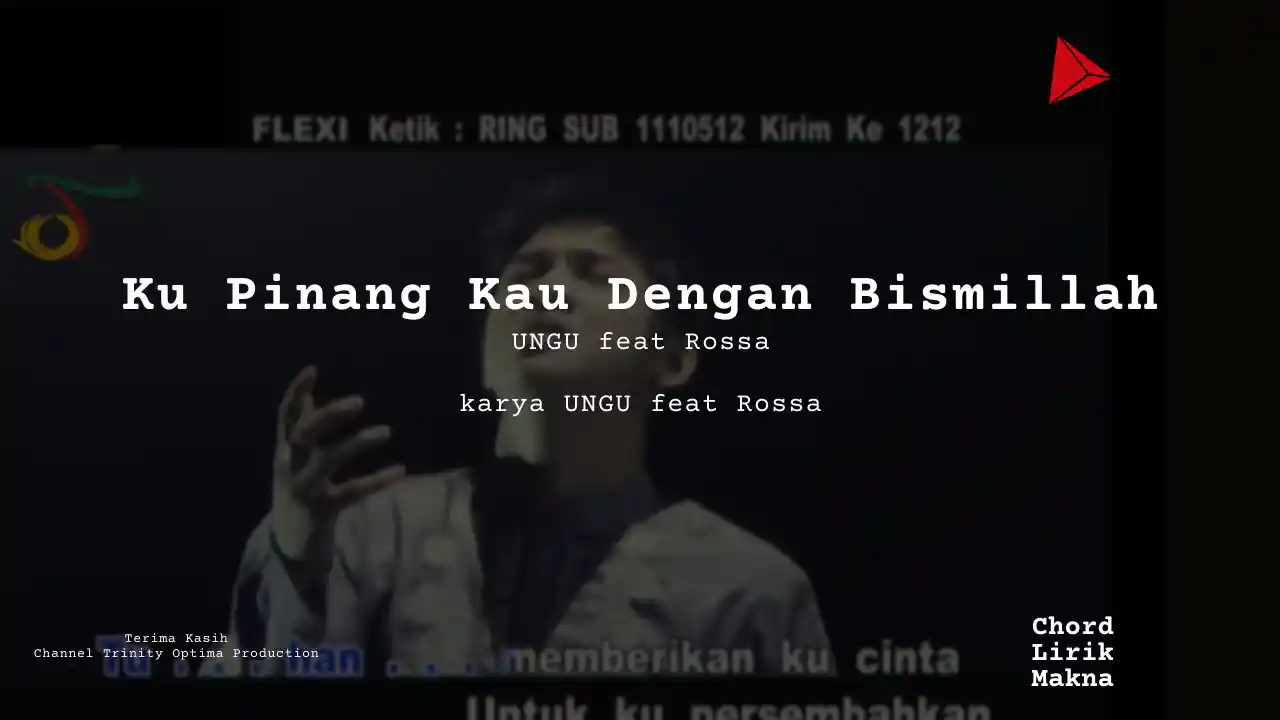 Chord Ku Pinang Kau Dengan Bismillah · UNGU feat Rossa