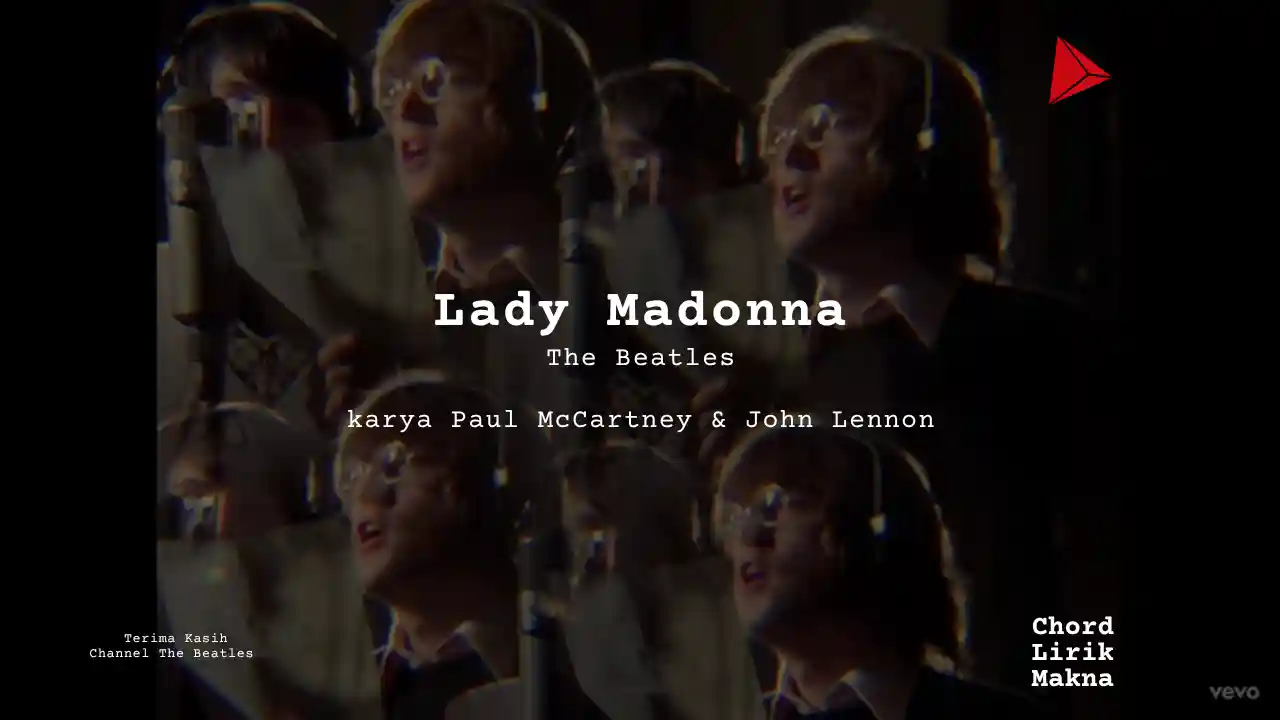 Lirik Lady Madonna · The Beatles, Chord Gampang & Makna Lagu Lengkap