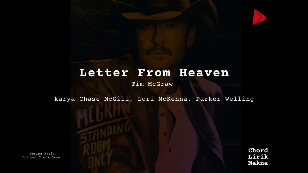 Lirik Letter From Heaven · Tim McGraw, Chord Gampang & Makna Lagu Lengkap