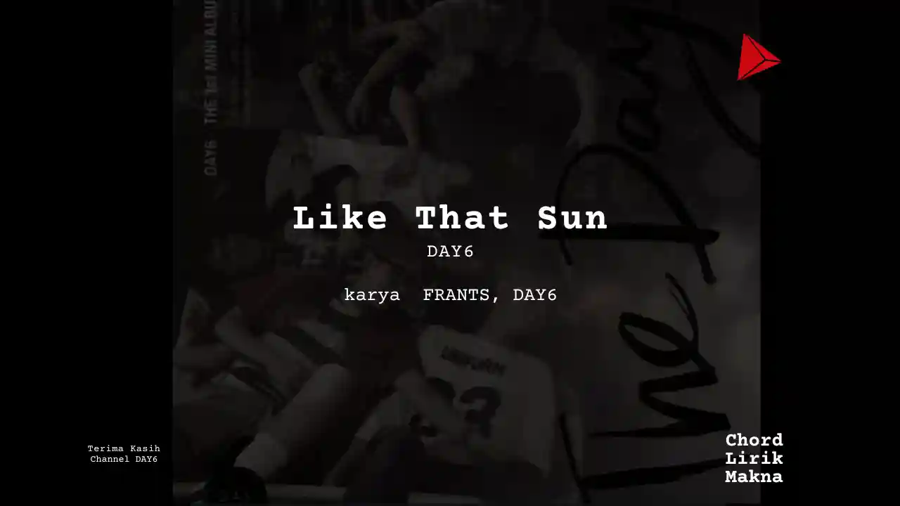 Chord Like That Sun · DAY6