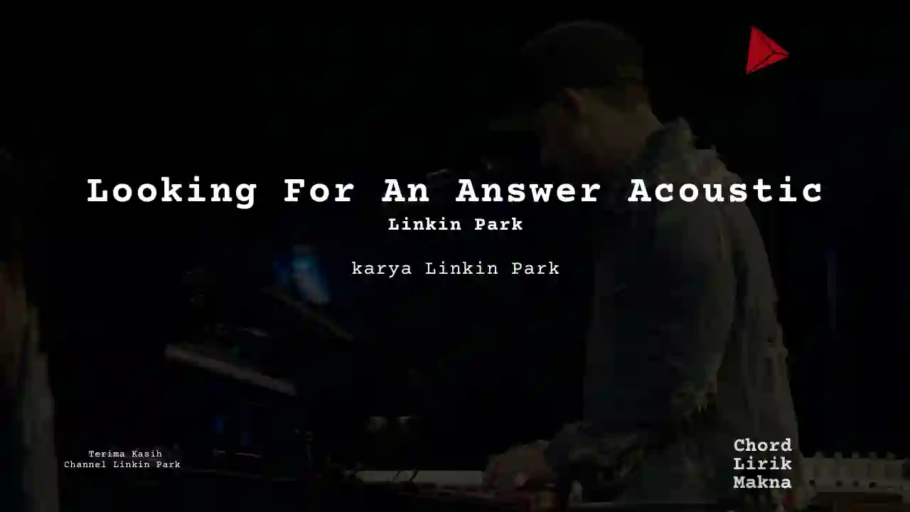 Chord Looking For An Answer Acoustic · Linkin Park