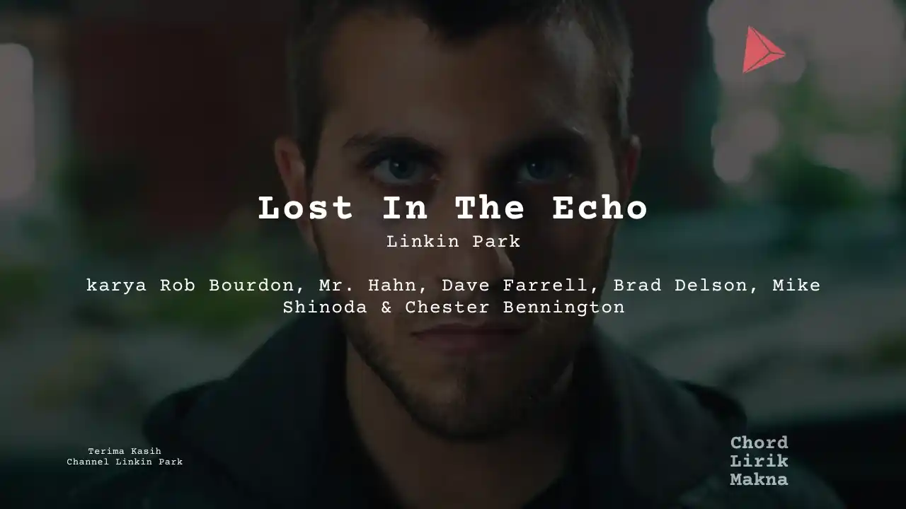 Chord Lost In The Echo · Linkin Park