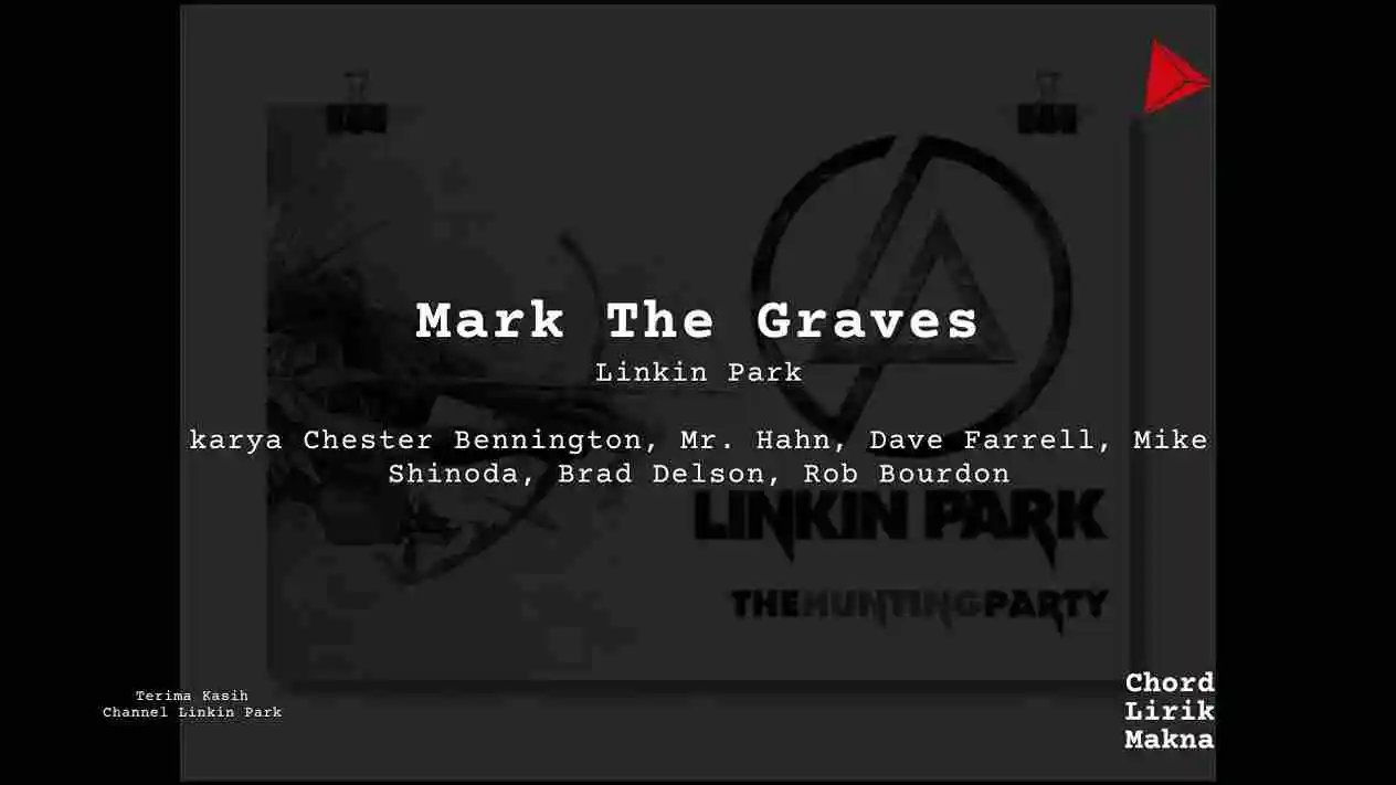 Chord Mark The Graves · Linkin Park
