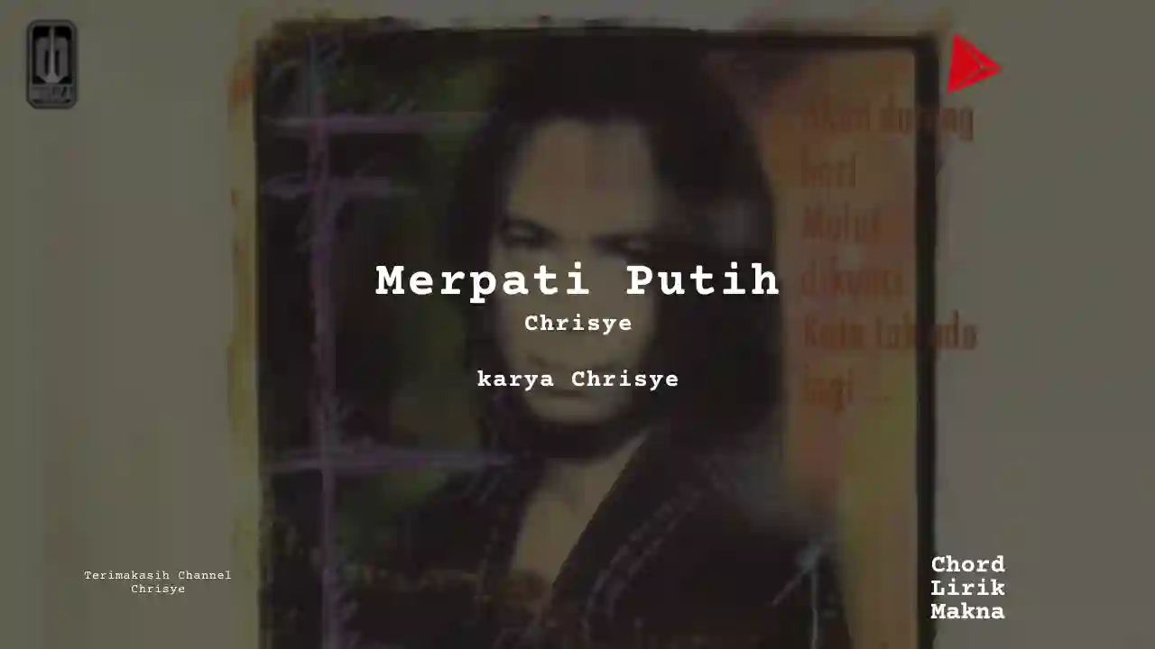 Lirik Merpati Putih · Chrisye, Chord Gampang & Makna Lagu Lengkap