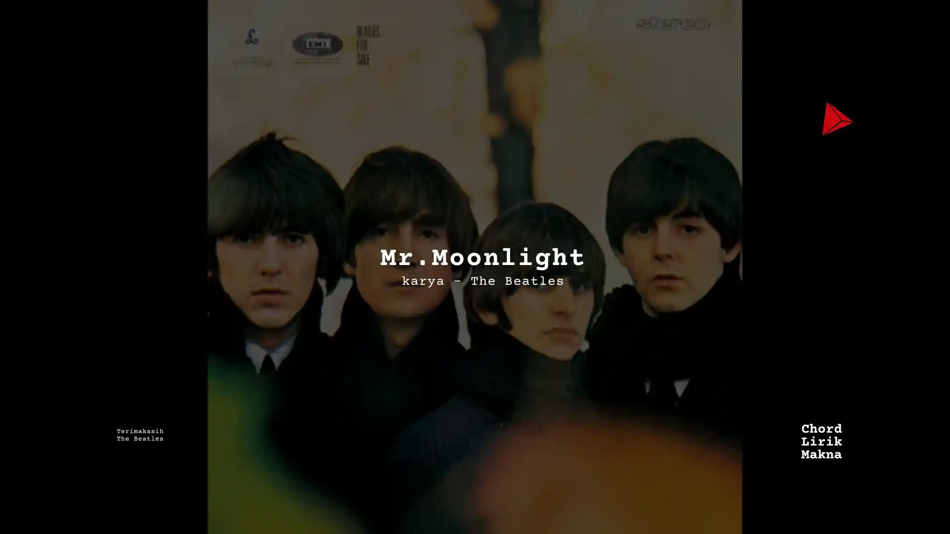 Lirik Mr Moonlight · The Beatles, Chord Gampang & Makna Lagu Lengkap