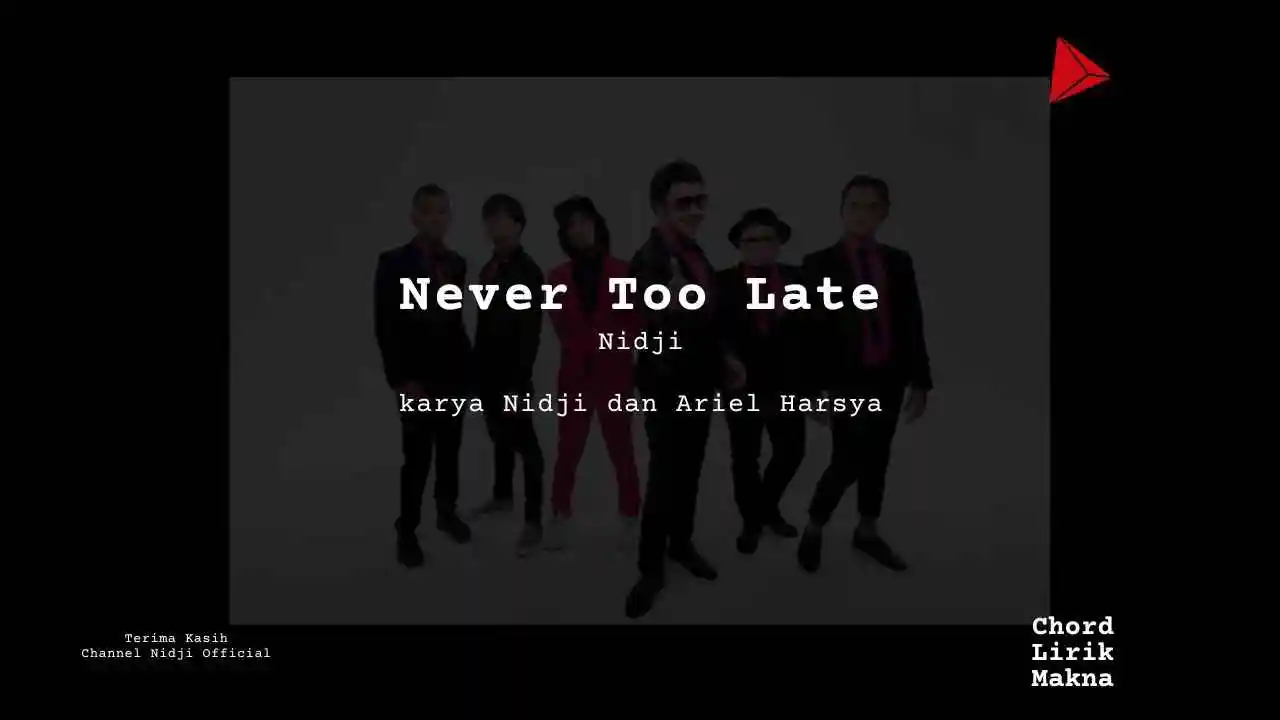 Chord Never Too Late · Nidji