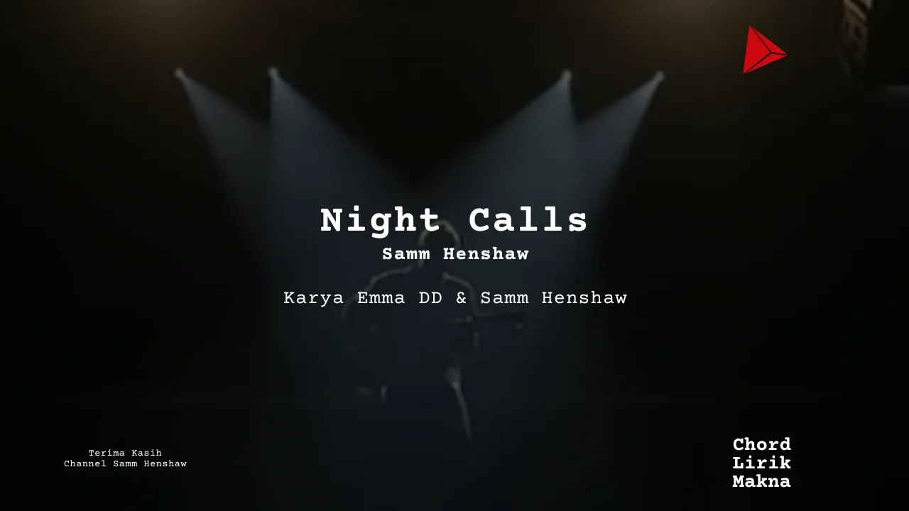 Chord Night Calls · Samm Henshaw