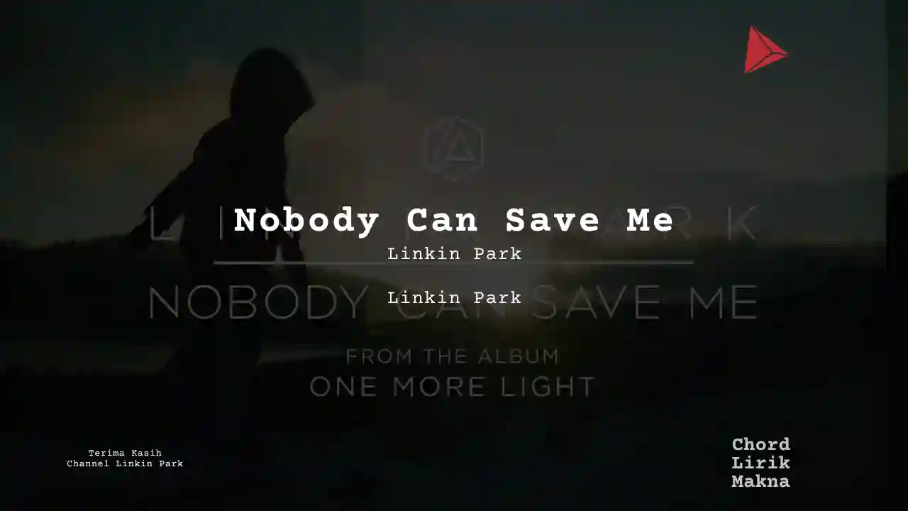 Chord Nobody Can Save Me · Linkin Park