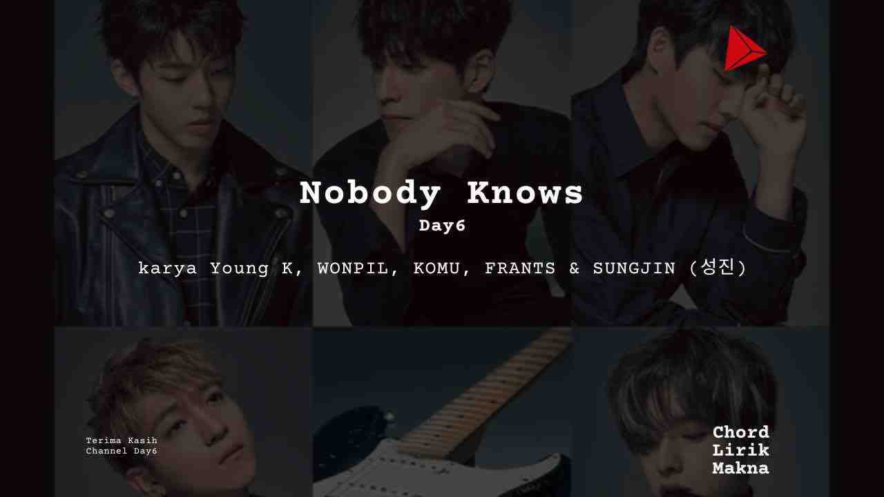 Chord Nobody Knows · DAY6