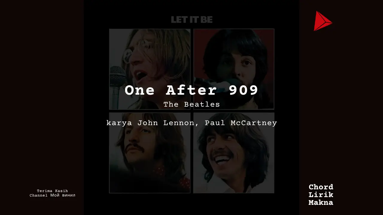 Lirik One After 909 · The Beatles, Chord Gampang & Makna Lagu Lengkap