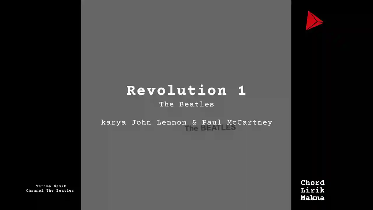 Lirik Revolution 1 · The Beatles, Chord Gampang & Makna Lagu Lengkap