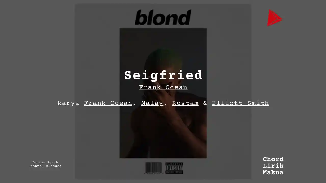 Chord Seigfried · Frank Ocean