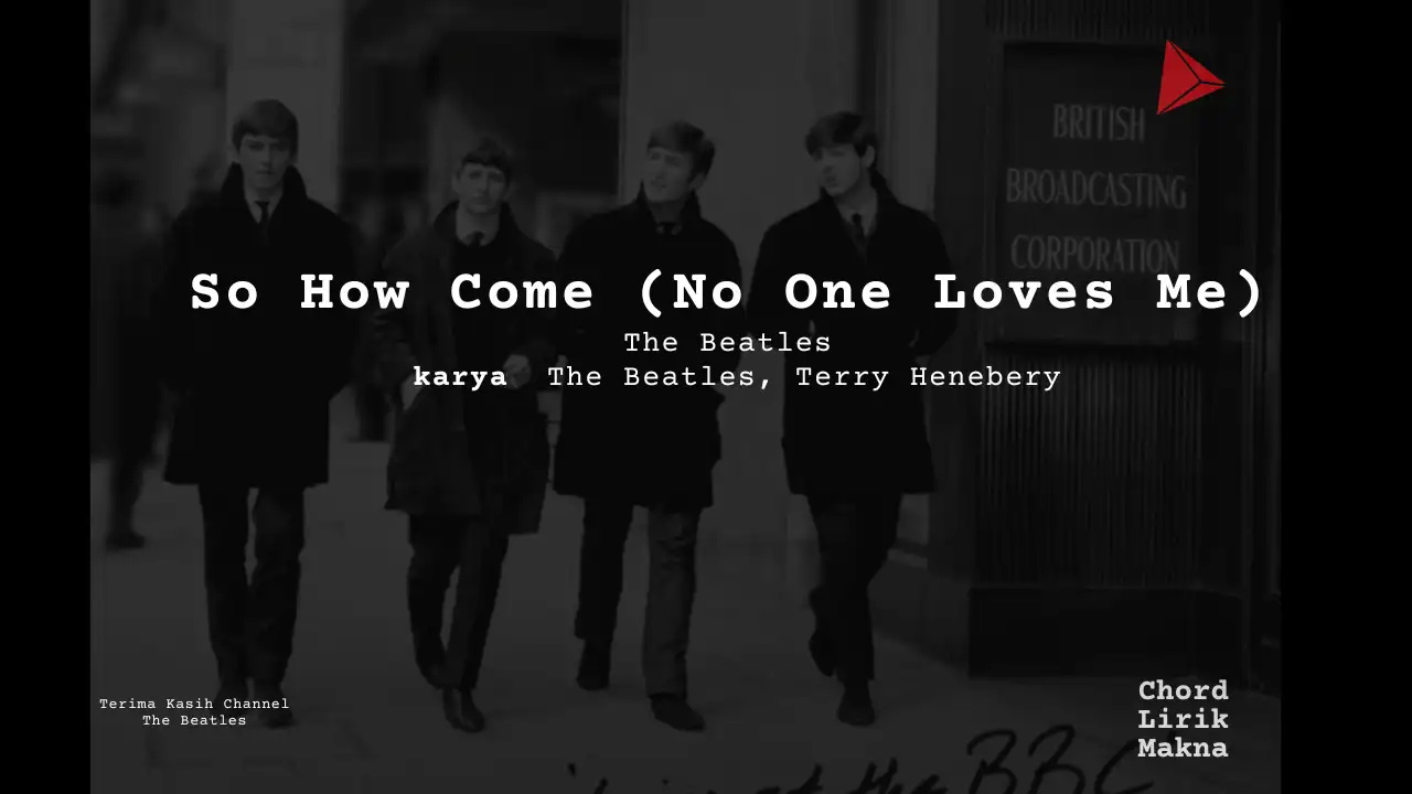 Chord So How Come (No One Loves Me) · The Beatles