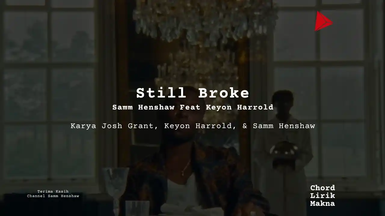 Chord Still Broke · Samm Henshaw feat Keyon Harrold