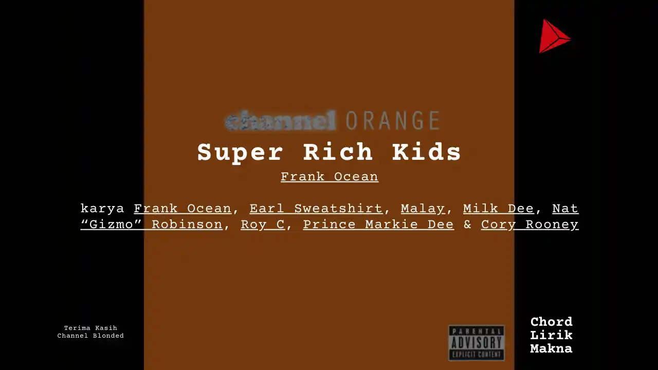 Chord Super Rich Kids · Frank Ocean