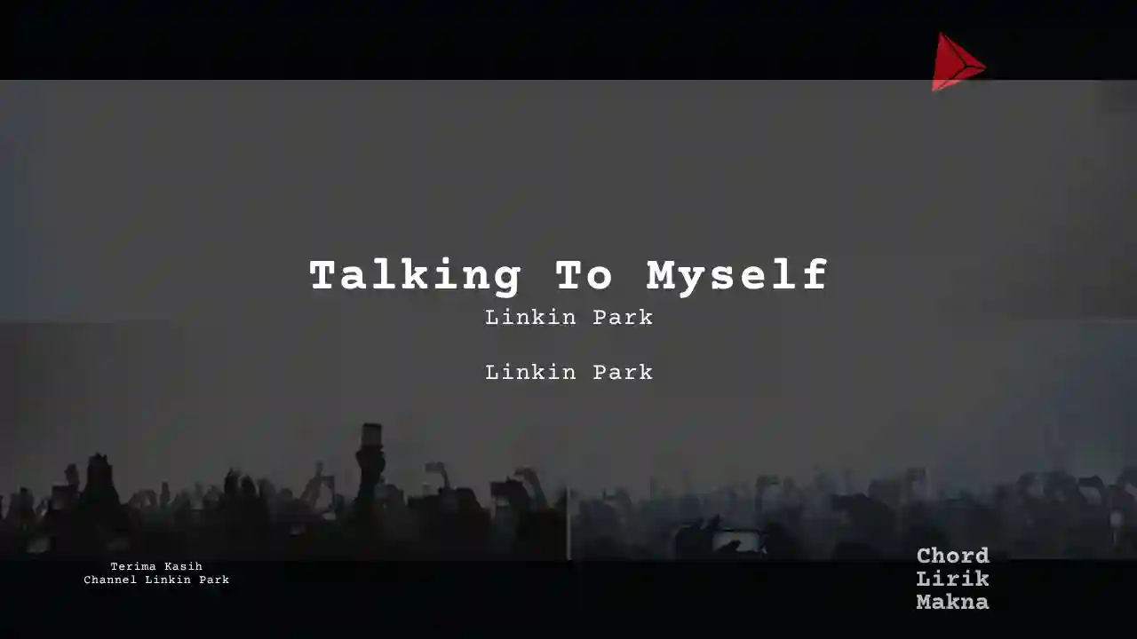 Chord Talking To Myself · Linkin Park
