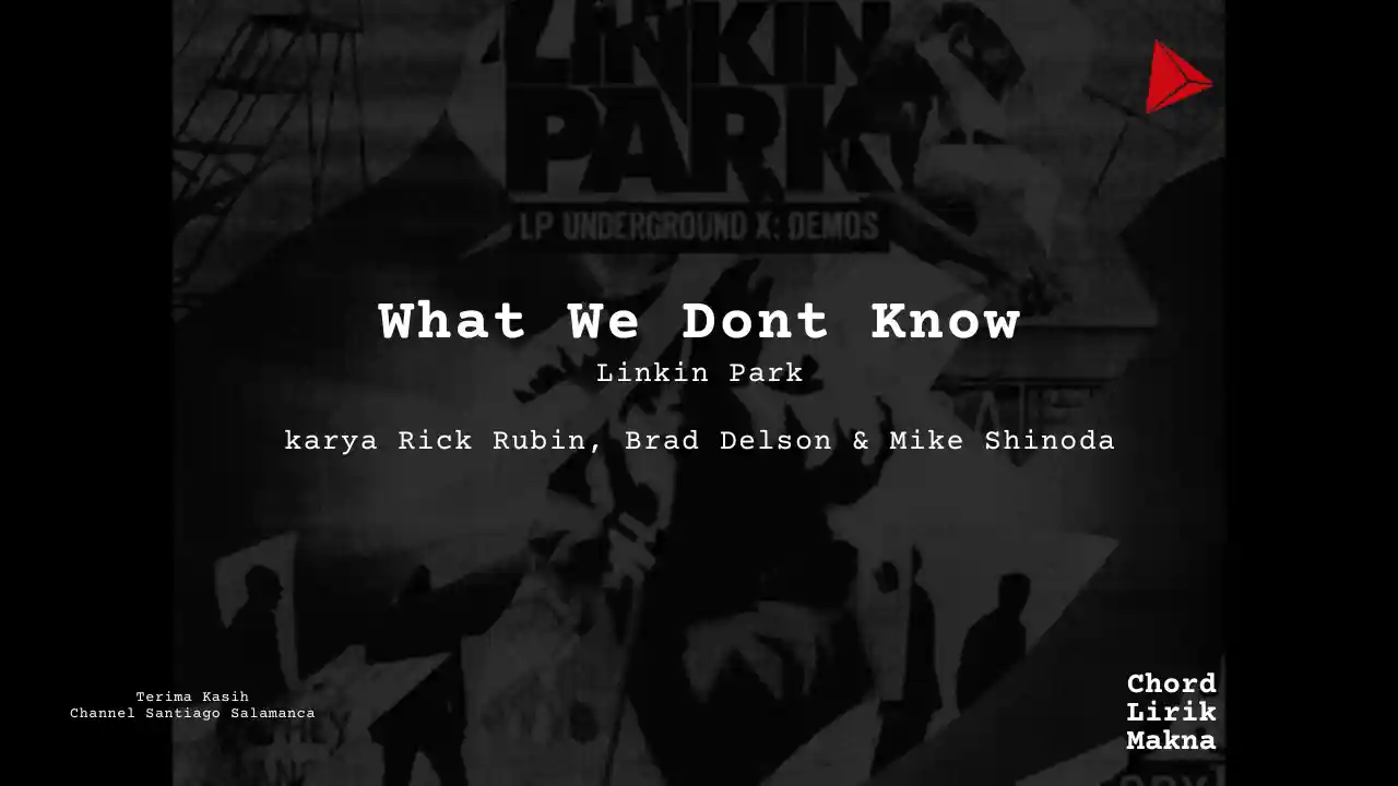 Chord What We Dont Know · Linkin Park