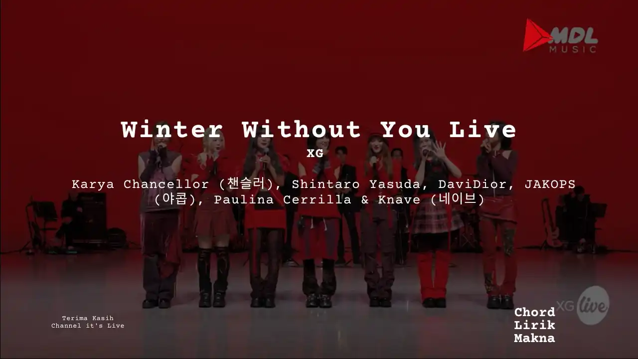 Lirik Winter Without You (Live) · XG, Chord Gampang & Makna Lagu Lengkap