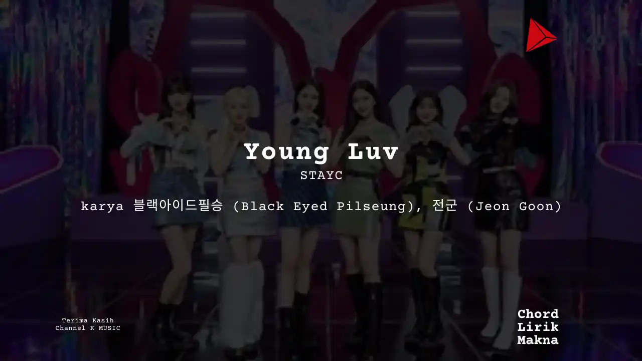 Lirik Young Luv · STAYC, Chord Gampang & Makna Lagu Lengkap