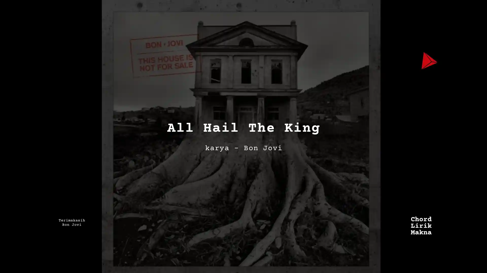Lirik All Hail The King · Bon Jovi , Chord Gampang & Makna Lagu Lengkap