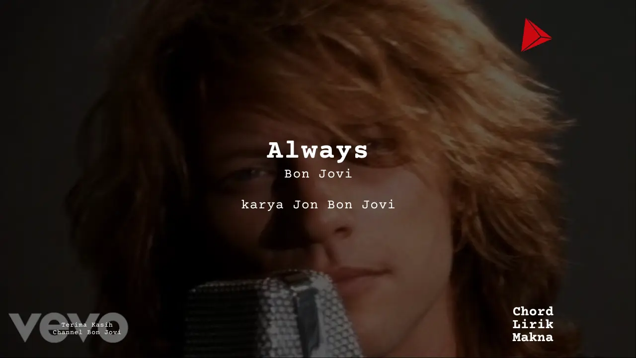 Lirik Always · Bon Jovi, Chord Gampang & Makna Lagu Lengkap