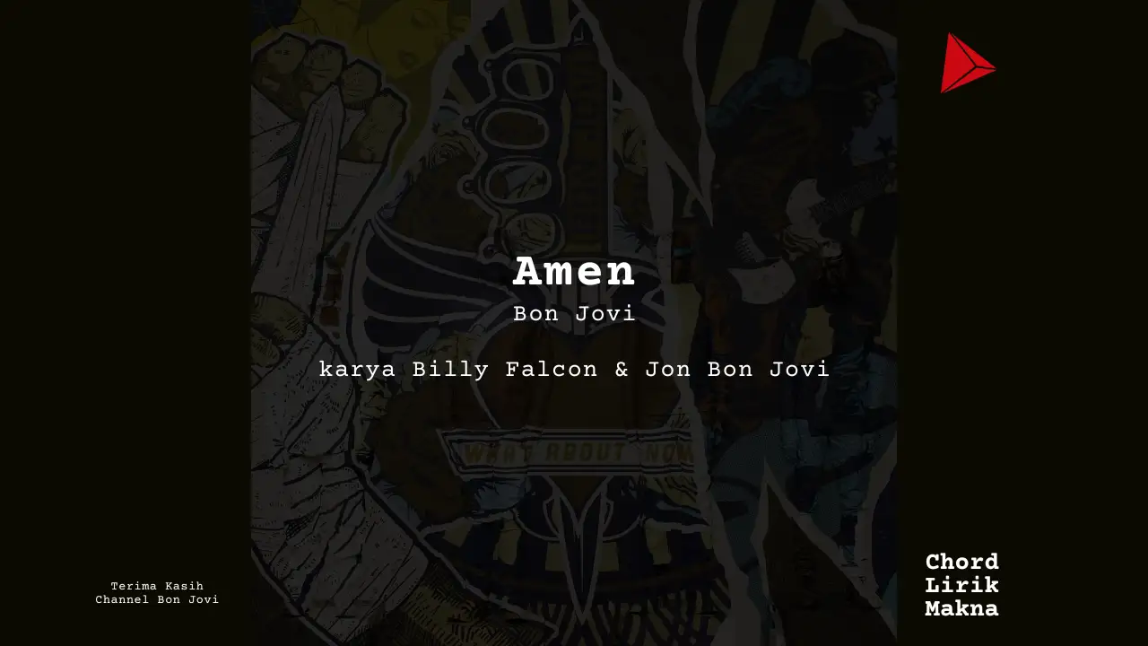 Makna Lagu Amen · Bon Jovi, Lirik & Chord Gampang Lengkap