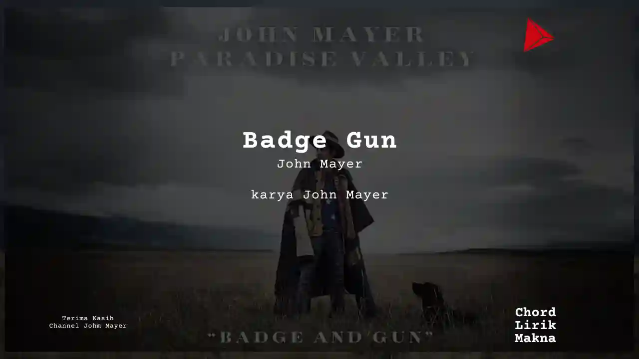 Chord Badge Gun · John Mayer