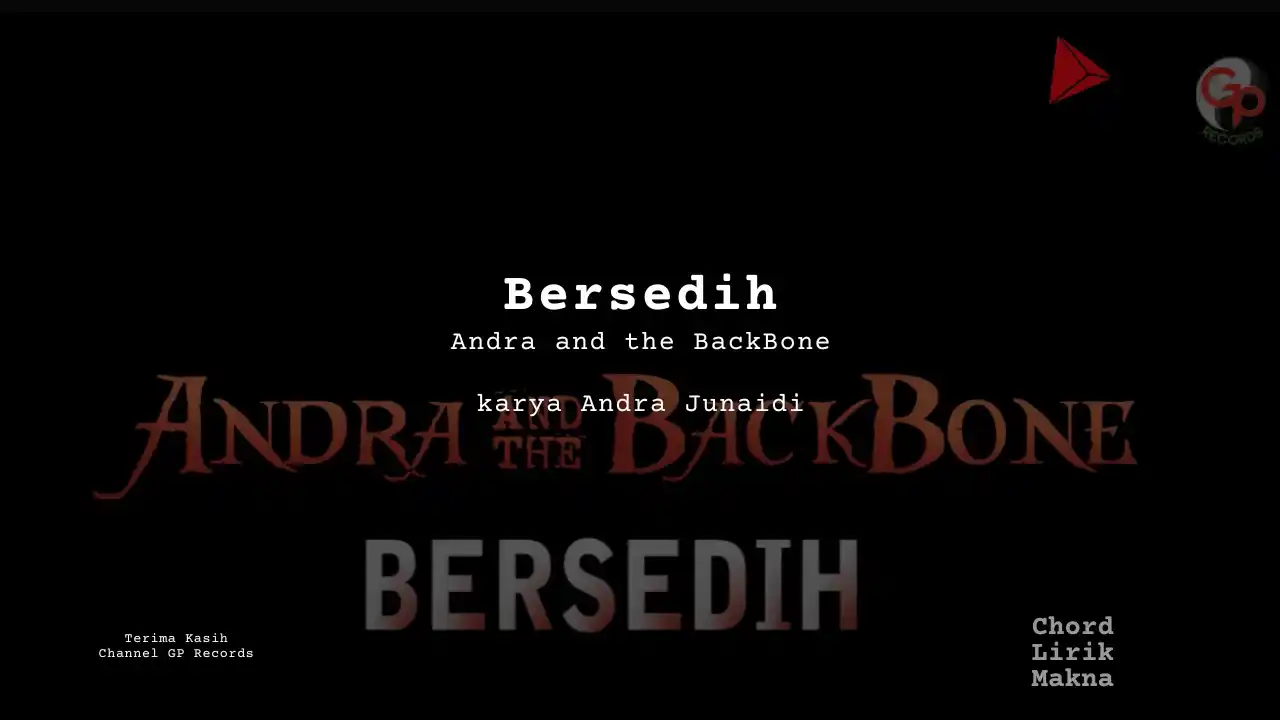 Lirik Bersedih · Andra and the BackBone, Chord Gampang & Makna Lagu Lengkap