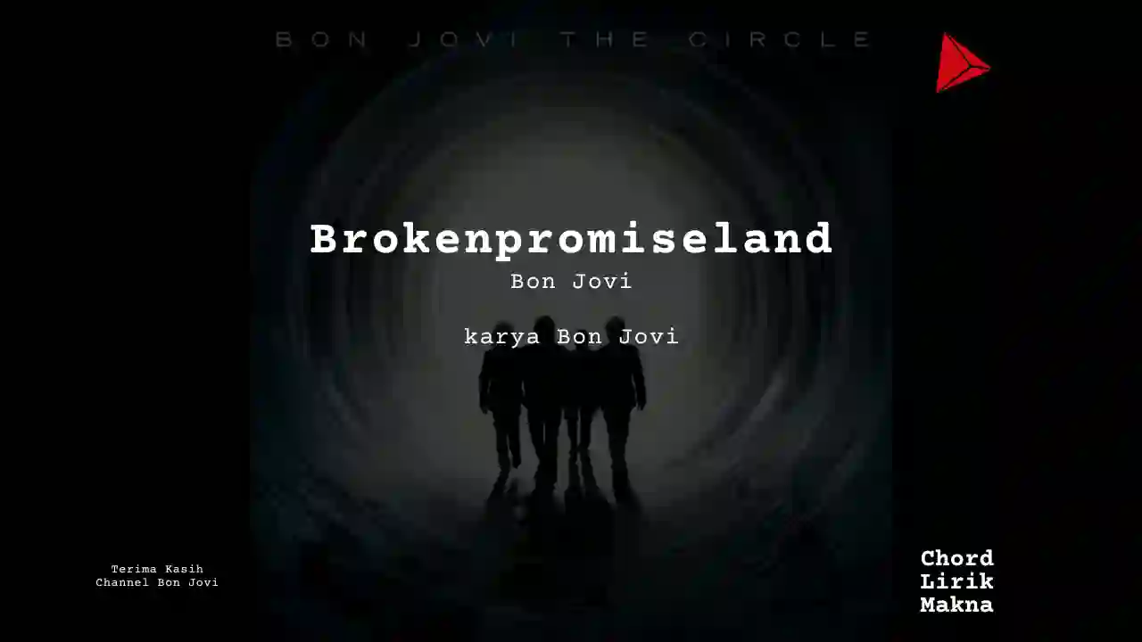 Chord Brokenpromiseland · Bon Jovi