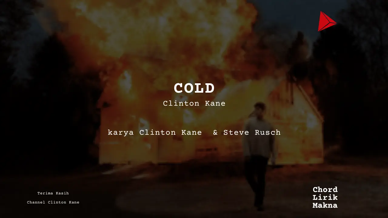 Makna Lagu COLD · Clinton Kane, Lirik & Chord Gampang Lengkap