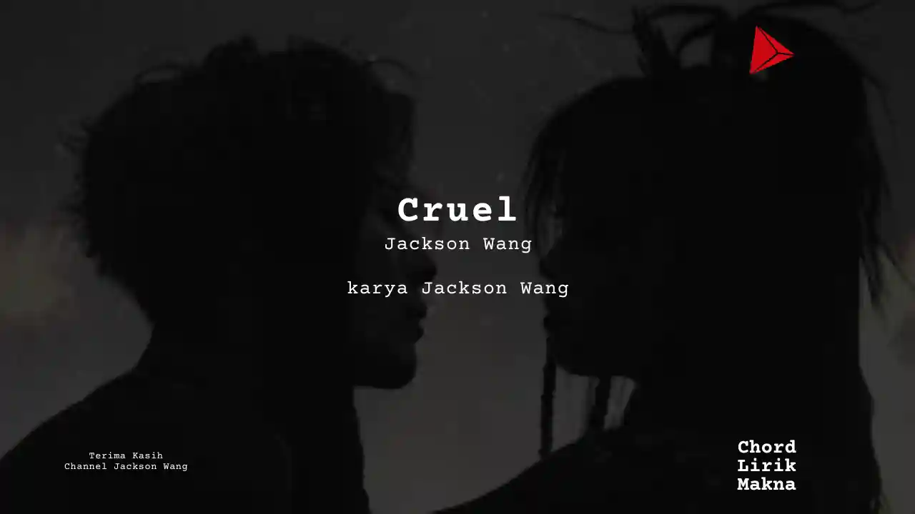 Chord Cruel · Jackson Wang