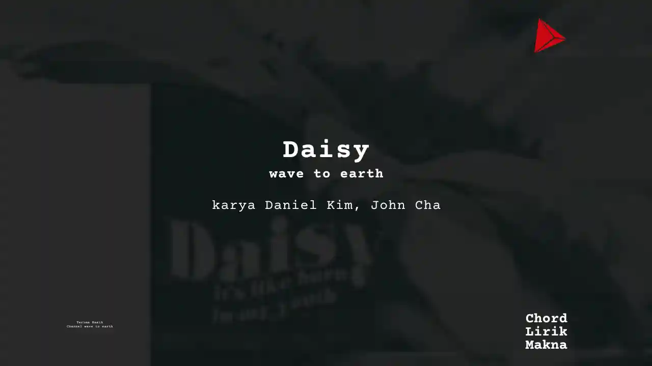 Chord Daisy · wave to earth